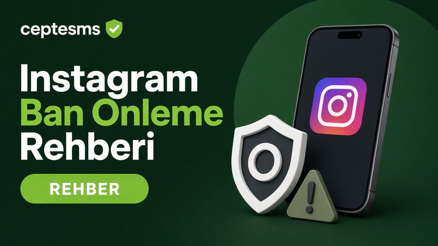 Instagram Ban ve Kısıtlama Önleme Rehberi