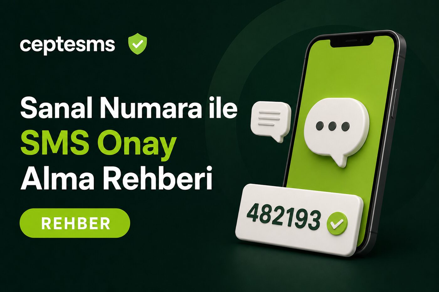 Sanal Numara ile SMS Onay Alma Rehberi