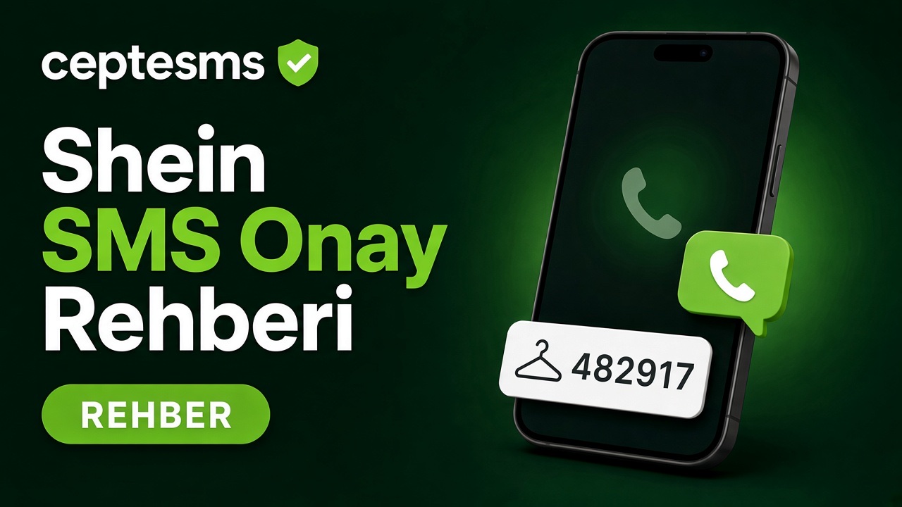 Shein SMS Onay Rehberi